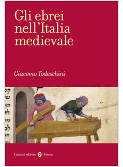 GLI EBREI NELL'ITALIA MEDIEVALE