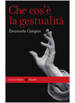CHE COS'E' LA GESTUALITA'