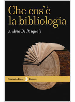 CHE COS'E' LA BIBLIOLOGIA