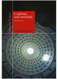 L'EDILIZIA NELL'ANTICHITA'