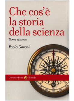 CHE COS'E' LA STORIA DELLA SCIENZA