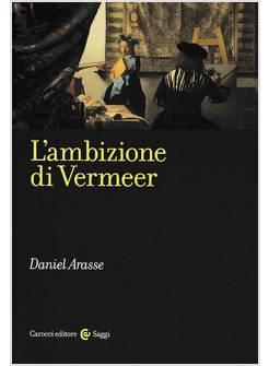 L'AMBIZIONE DI VERMEER