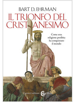 IL TRIONFO DEL CRISTIANESIMO