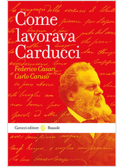 COME LAVORAVA CARDUCCI