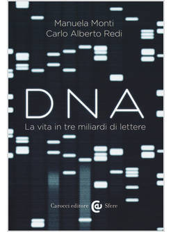 DNA LA VITA IN TRE MILIARDI DI LETTERE