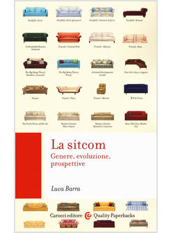 SITCOM. GENERE, EVOLUZIONE, PROSPETTIVE (LA)