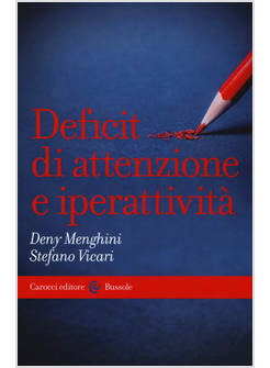 DEFICIT DI ATTENZIONE E IPERATTIVITA'