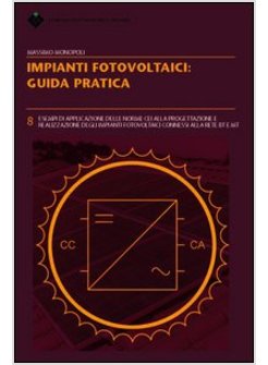 IMPIANTI FOTOVOLTAICI. GUIDA PRATICA