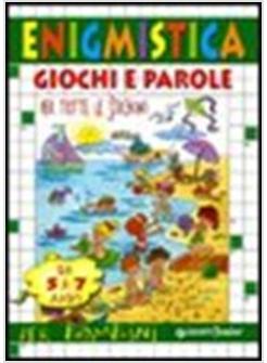ENIGMISTICA GIOCHI E PAROLE PER TUTTE LE STAGIONI