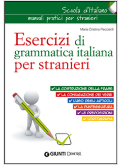 ESERCIZI DI GRAMMATICA ITALIANA PER STRANIERI