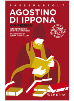 CONFESSIONI. EDIZIONE INTEGRALE