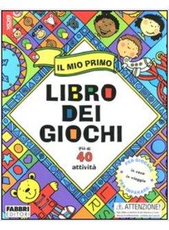 MIO PRIMO LIBRO DEI GIOCHI (IL)