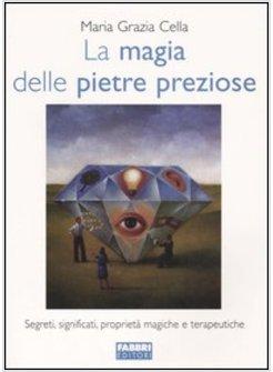 MAGIA DELLE PIETRE PREZIOSE