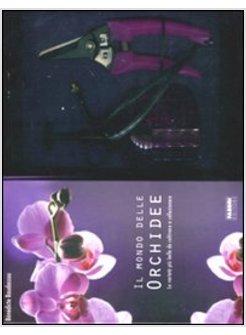 IL MONDO DELLE ORCHIDEE 
