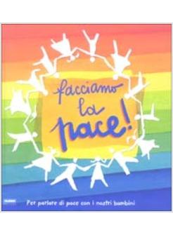 FACCIAMO LA PACE