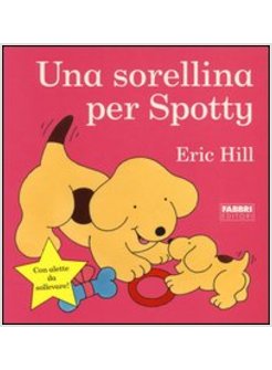 UNA SORELLINA PER SPOTTY