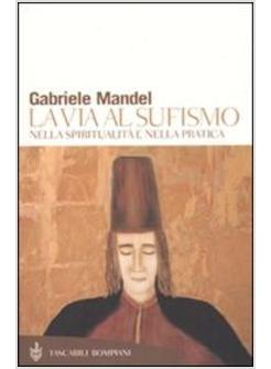 VIA AL SUFISMO (LA)