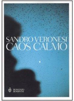 CAOS CALMO -  (PREMIO STREGA 2006)