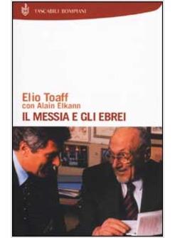 MESSIA E GLI EBREI (IL)