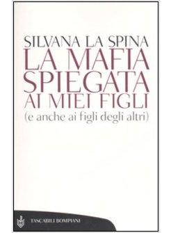 MAFIA SPIEGATA AI MIEI FIGLI (LA)