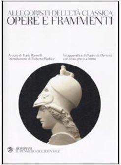 OPERE E FRAMMENTI ALLEGORISTI DELL'ETA' CLASSICA