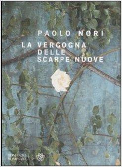 VERGOGNE DELLE SCARPE NUOVE (LA)