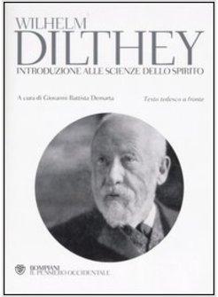 INTRODUZIONE ALLE SCIENZE DELLO SPIRITO