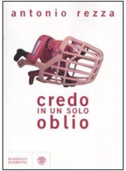 CREDO IN UN SOLO OBLIO