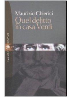 QUEL DELITTO IN CASA VERDI