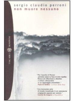 NON MUORE NESSUNO