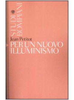 PER UN NUOVO ILLUMINISMO