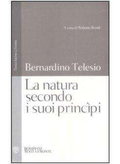 NATURA SECONDO I SUOI PRINCIPI TESTO LATINO A FRONTE (LA)