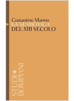 SEMIOTICA DEL XIII SECOLO