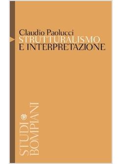 STRUTTURALISMO E INTERPRETAZIONE