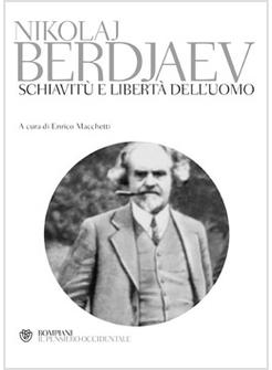 SCHIAVITU' E LIBERTA' DELL'UOMO