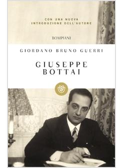 GIUSEPPE BOTTAI FASCISTA