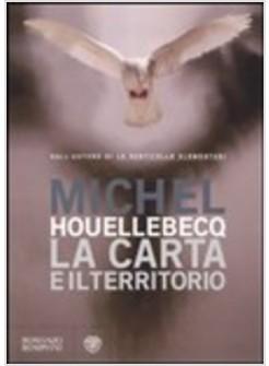 CARTA E IL TERRITORIO (LA)