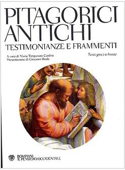 PITAGORICI ANTICHI TESTIMONIANZE E FRAMMENTI