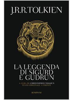 LA LEGGENDA DI SIGURD E GUDRUN