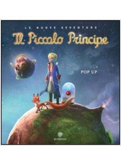 PICCOLO PRINCIPE. LIBRO POP-UP (IL)
