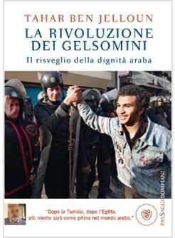 LA RIVOLUZIONE DEI GELSOMINI 