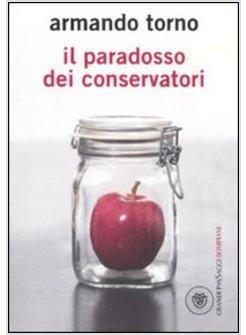 IL PARADOSSO DEI CONSERVATORI