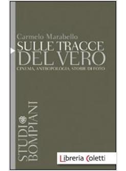 SULLE TRACCE DEL VERO