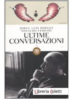 ULTIME CONVERSAZIONI