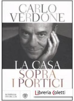 LA CASA SOPRA I PORTICI