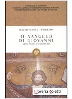 IL VANGELO DI GIOVANNI. NESSUNO HA MAI VISTO DIO 