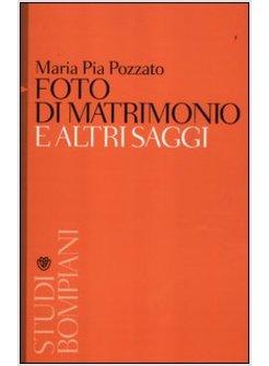 FOTO DI MATRIMONIO E ALTRI SAGGI