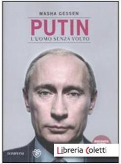 PUTIN. L'UOMO SENZA VOLTO