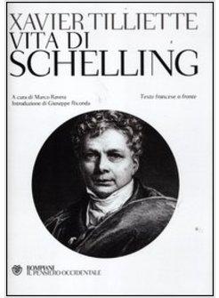 VITA DI SCHELLING. TESTO FRANCESE A FRONTE