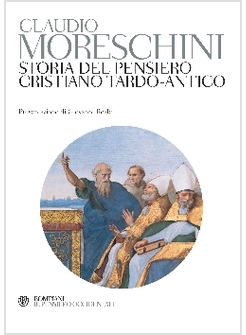 STORIA DEL PENSIERO CRISTIANO TARDO-ANTICO